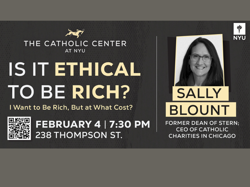 Catholic Center at NYU Talk: Is it Ethical to be Rich?