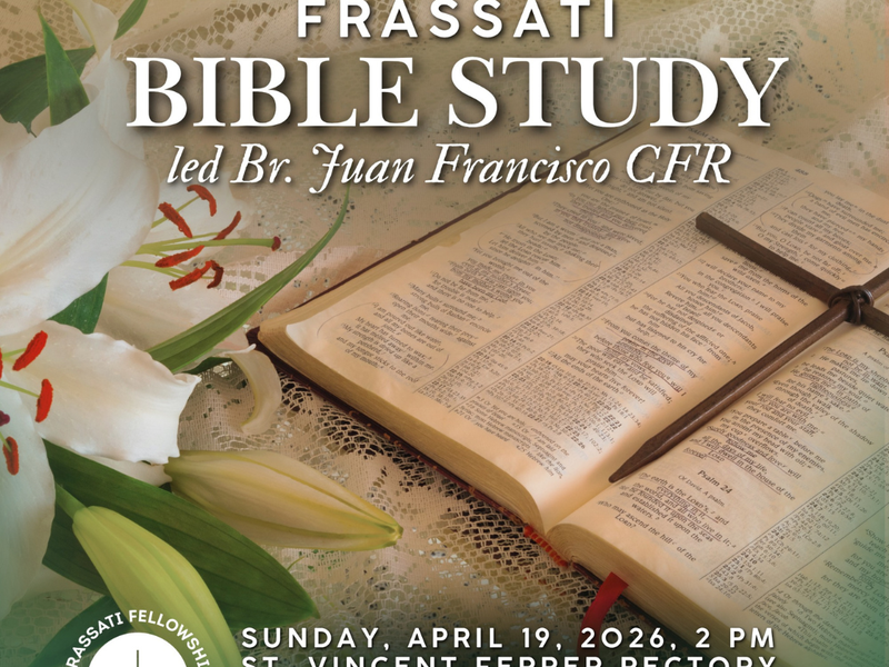 Frassati Fellowship - Bible Study