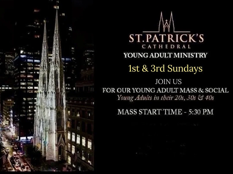 St. Patrick’s Cathedral Young Adult Mass & Social