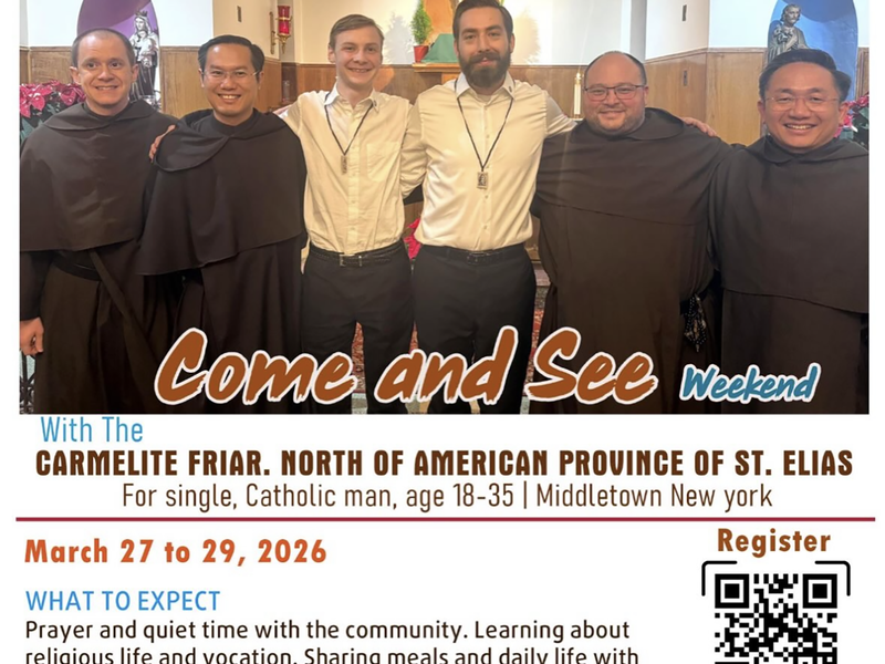 Come and See Weekend - Carmelite Friars