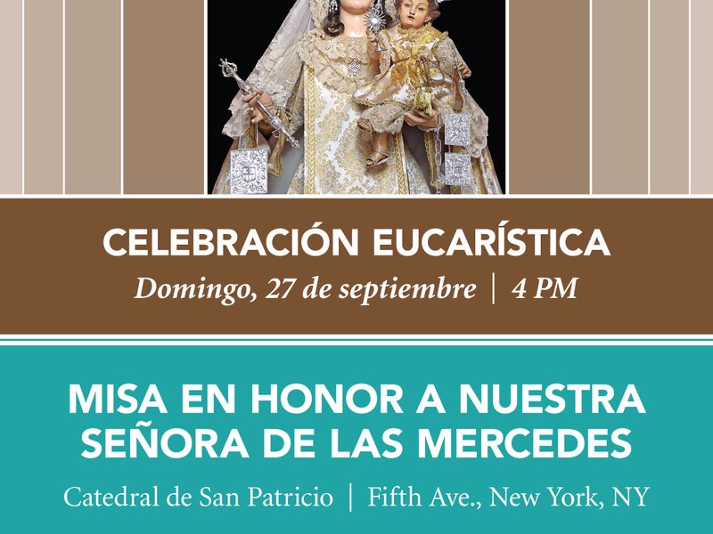Our Lady of Mercy Mass | Misa en honor a Nuestra Señora de las Mercedes
