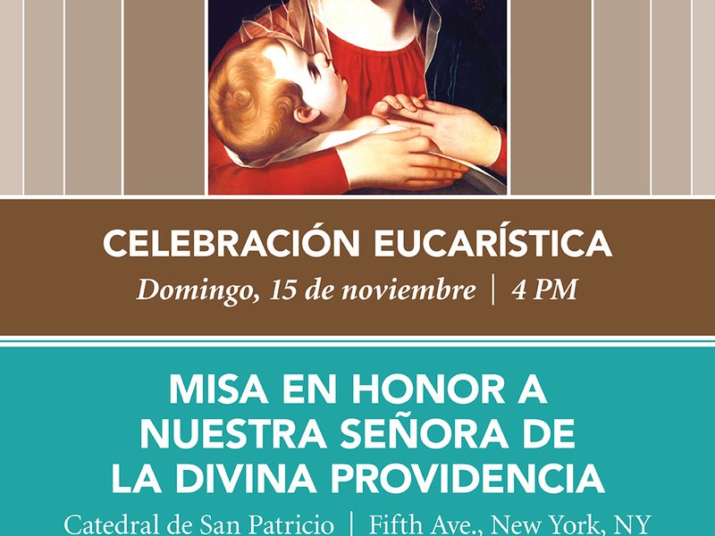 Our Lady of Providence Mass | Misa en honor a Nuestra Señora de la Divina Providencia