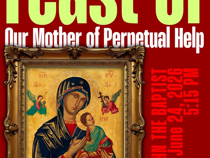 Christ-in-the-City - Feast of Our Mother of Perpetual Help Mass at St. John the Baptist Catholic Church NYC