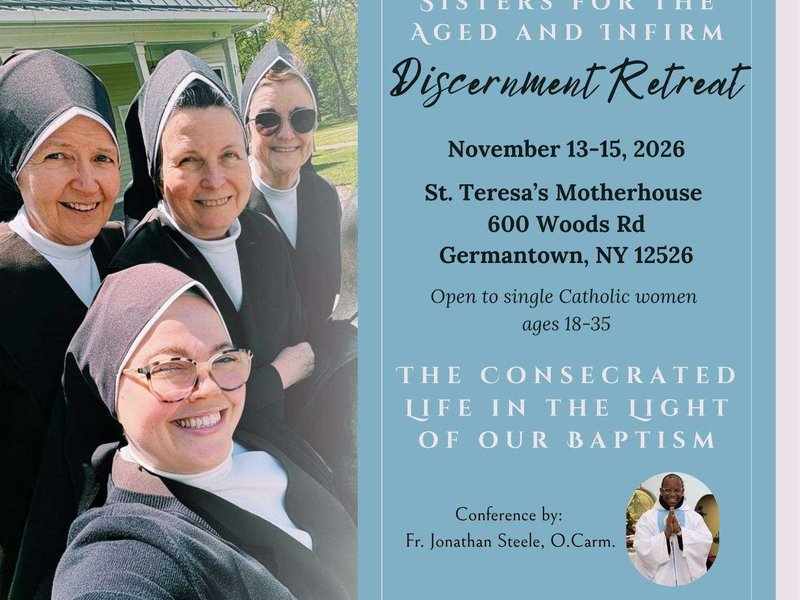 Carmelite Sisters Discernment Retreat