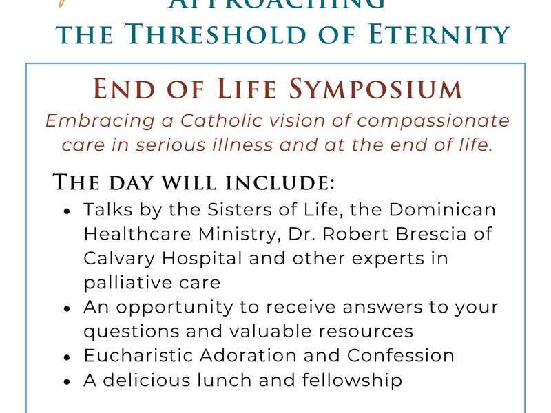 End of Life Symposium: Approaching the Threshold of Eternity