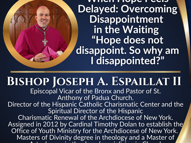 Catholic Singles Talk by Bishop Joseph Espaillat: When Hope Feels Delayed