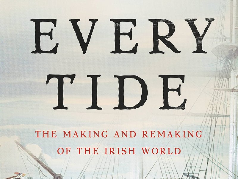 Superbly Written History Addresses Influence of Irish Migration​