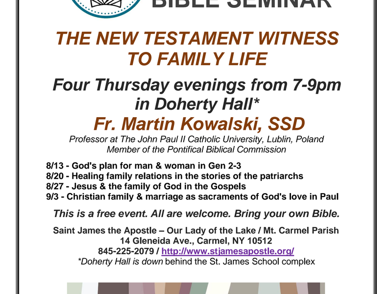 St. James Summer Bible Seminar The New Testament Witness To Family Life