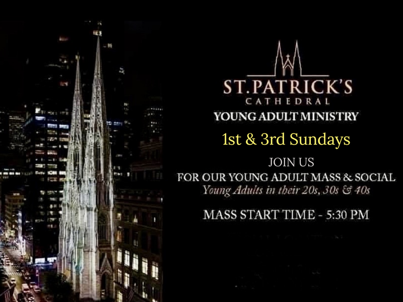 St. Patrick’s Cathedral Young Adult Mass & Social