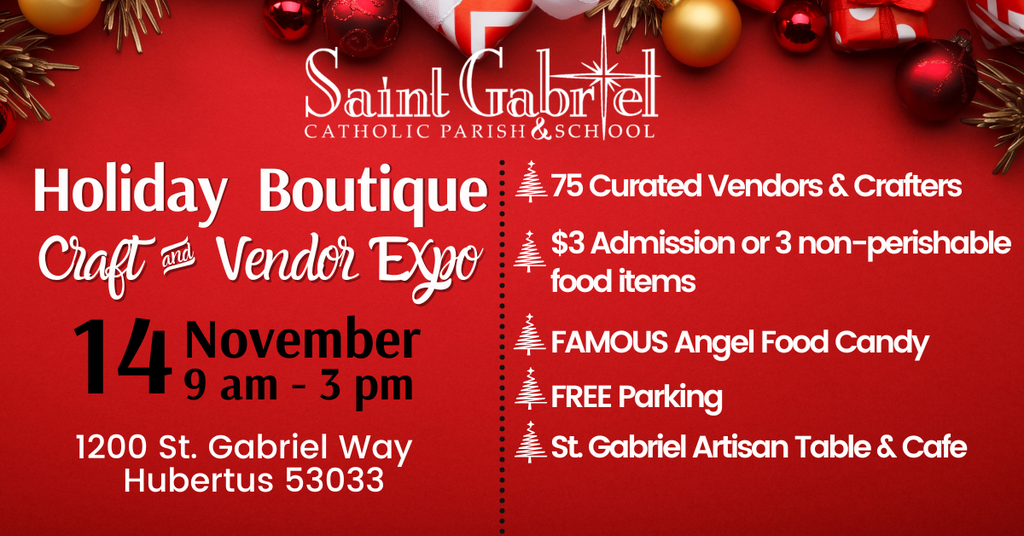 St. Gabriel Parish and School | Holiday Boutique Craft and Vendor Expo