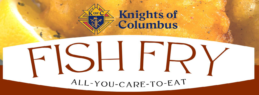 Knights of Columbus Fish Fry - St. Jerome, Oconomowoc, WI