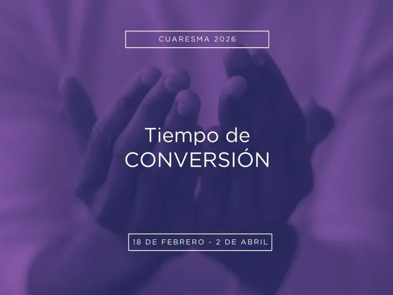 Cuaresma en la comunidad hispana: camino de conversión hacia la Pascua
