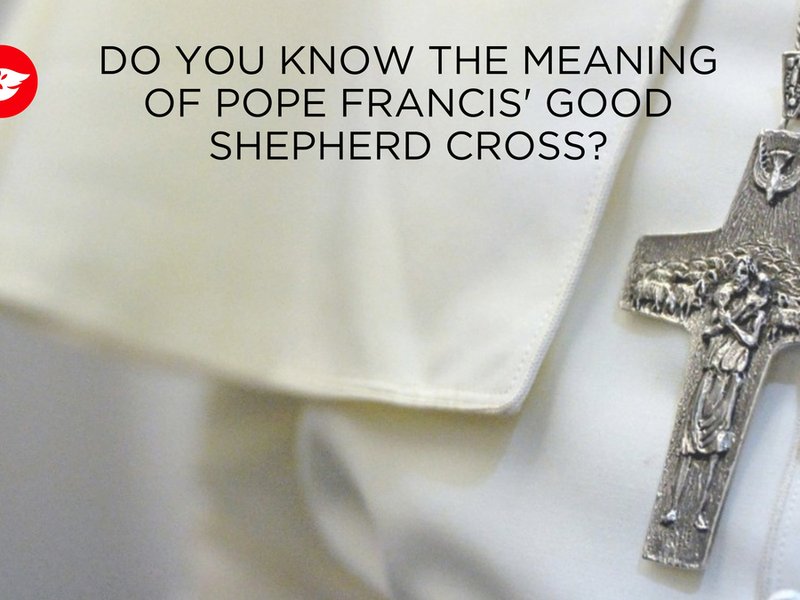 The Cross of the Good Shepherd Accompanied Pope Francis During His Pontificate