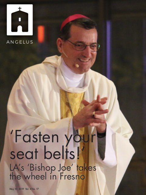 Angelus news may 10 2019 vol 4 no 17