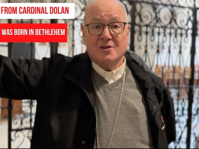 A Word from Cardinal Dolan: Why Jesus was Born in Bethlehem