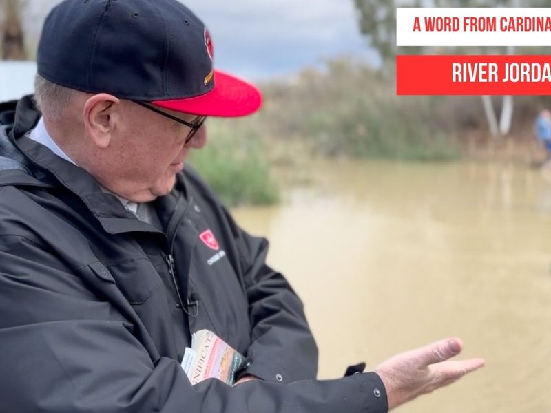 A Word from Cardinal Dolan: River Jordan