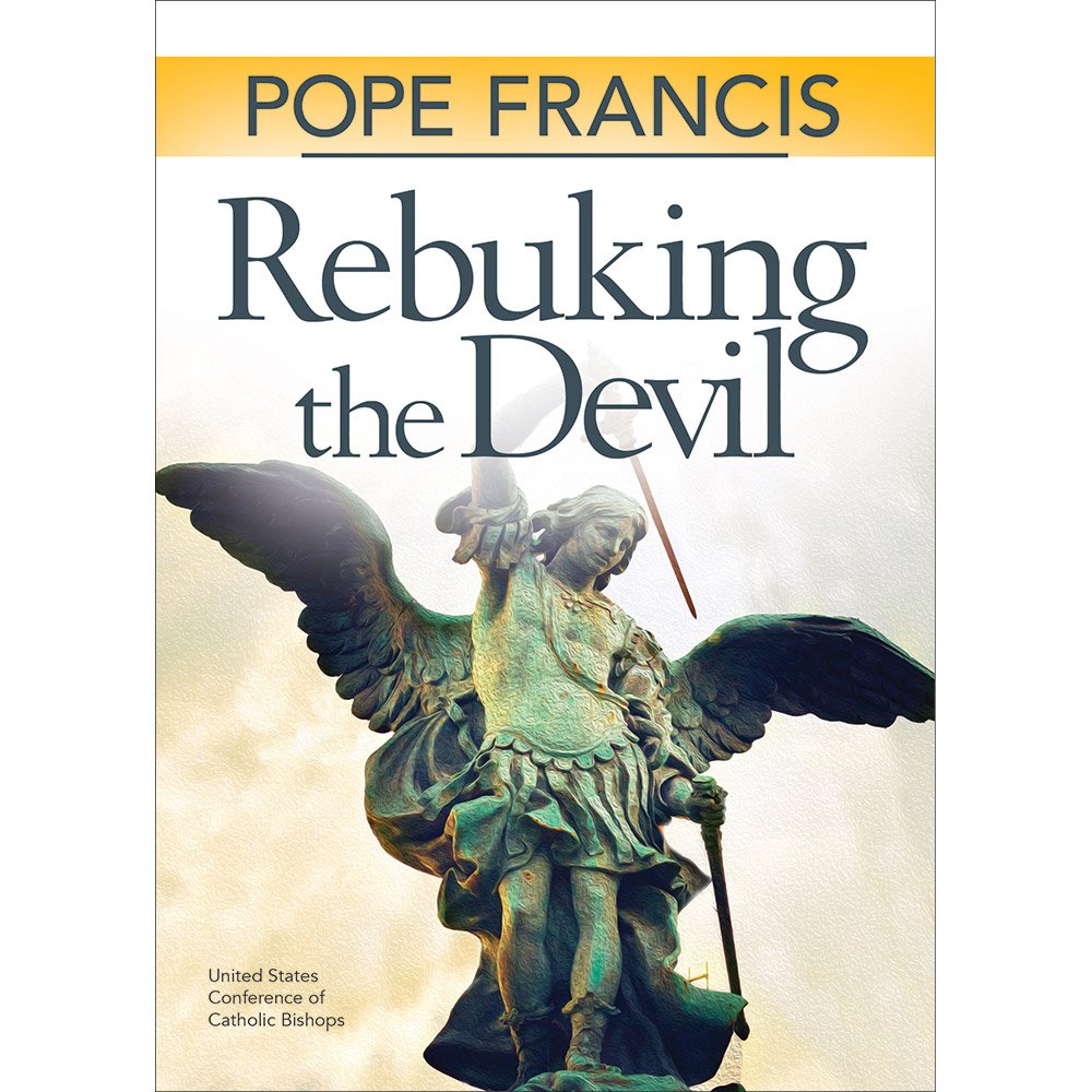 The United States Conference of Catholic Bishops is releasing this new book featuring teachings by Pope Francis on the history of the devil