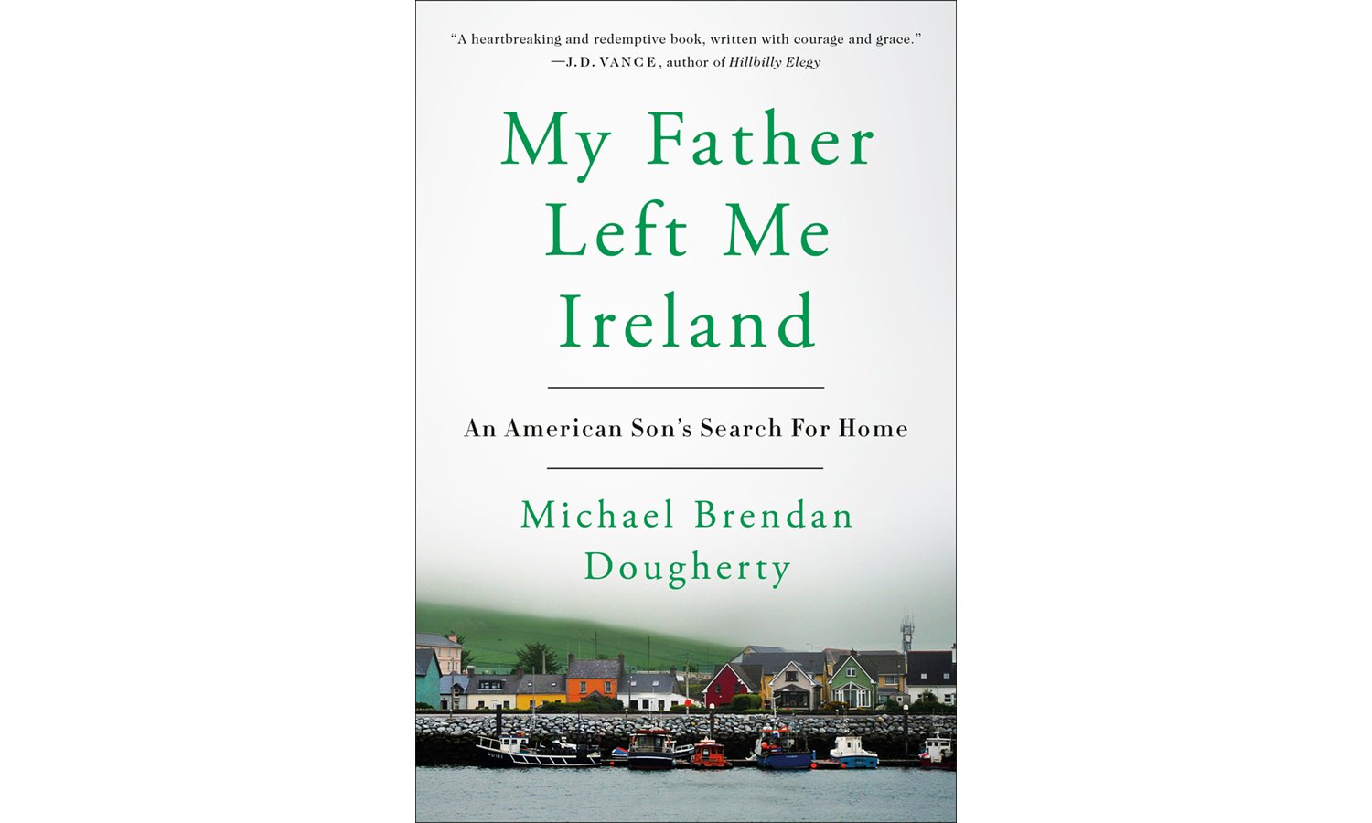93gkg6o1h0 My Father Left Me Ireland hi res