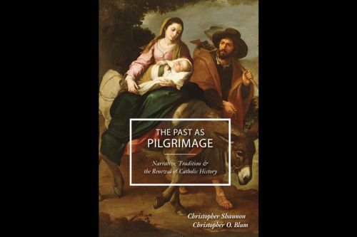 A historical faith … studying history through a Catholic lens