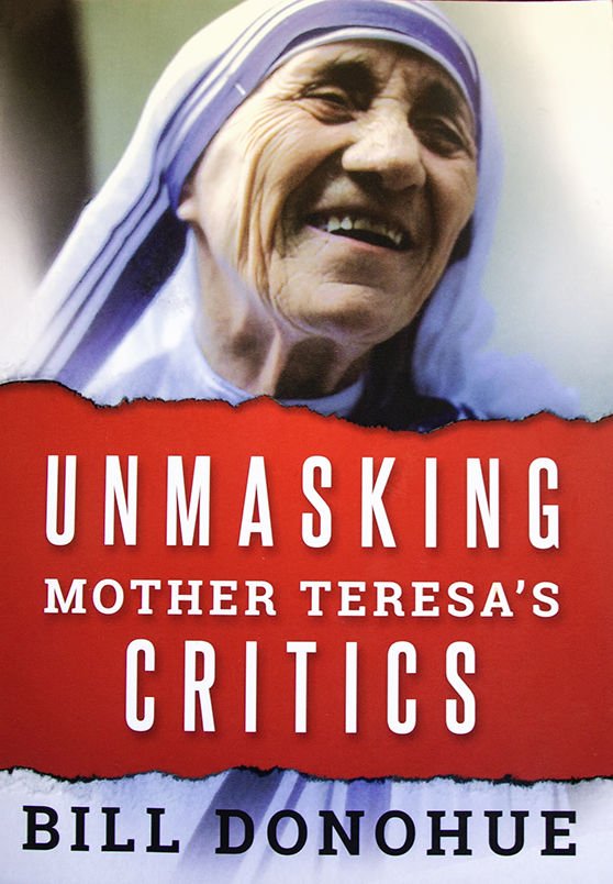 9ch5p5kq7r Mother Teresa Bill Donohue