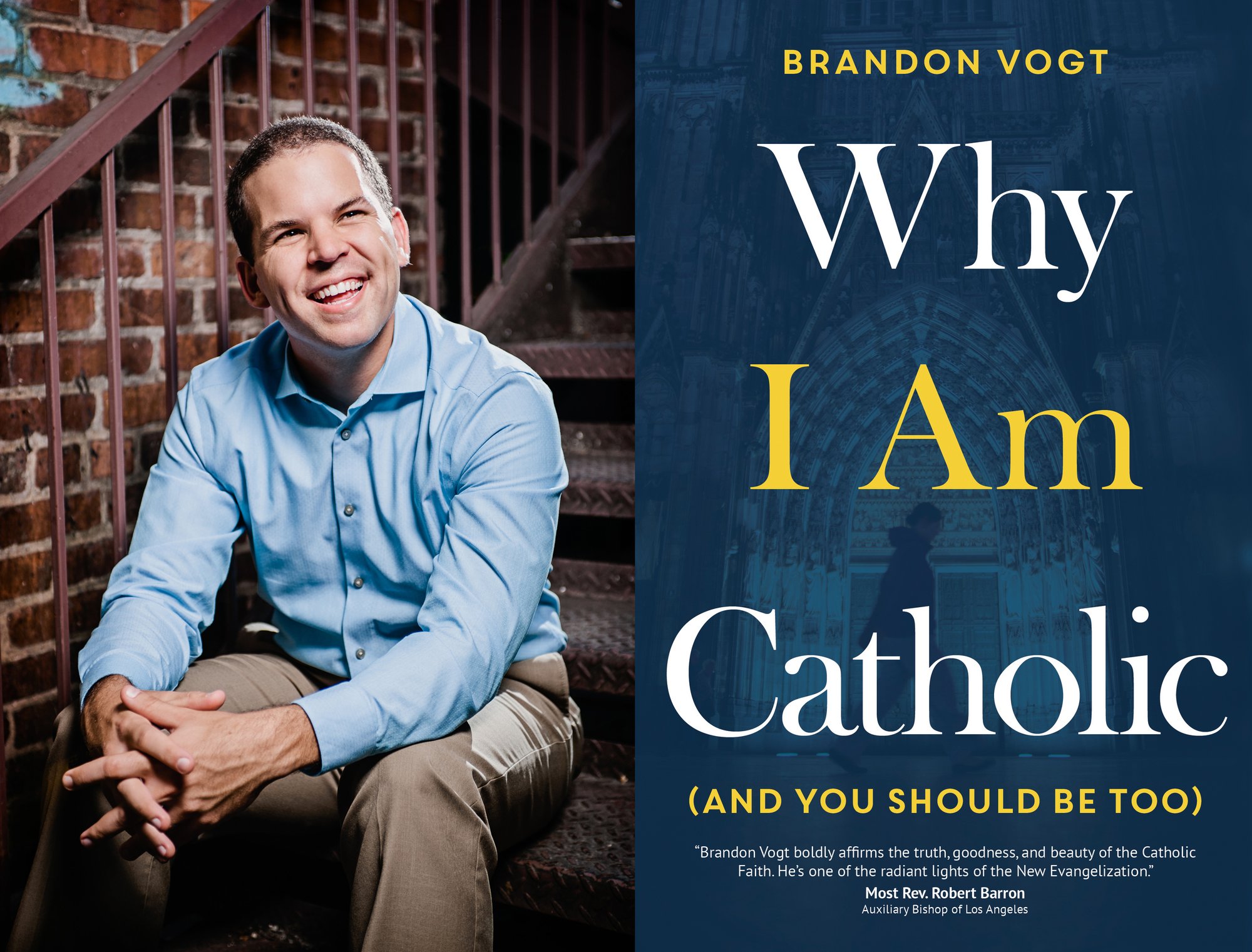 Brandon Vogt is the author of the book “Why I Am Catholic (And You Should Be Too).”