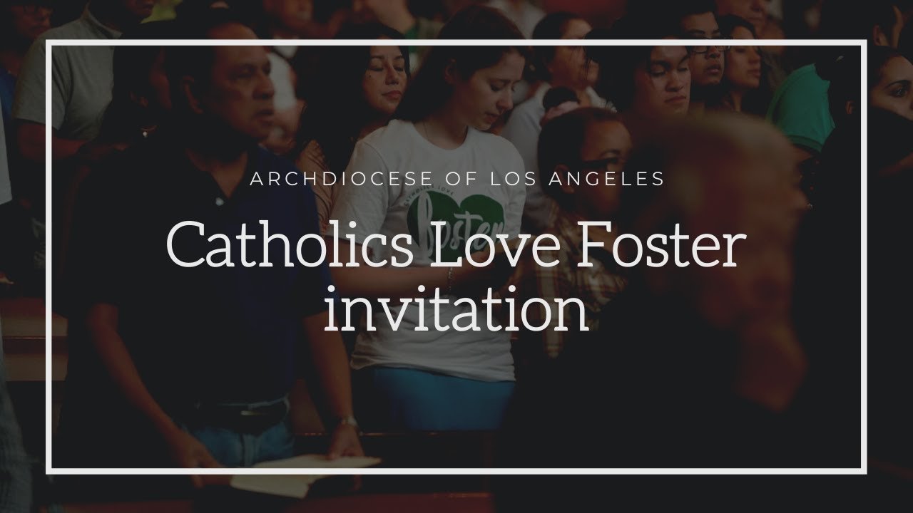 Catholics Love Foster