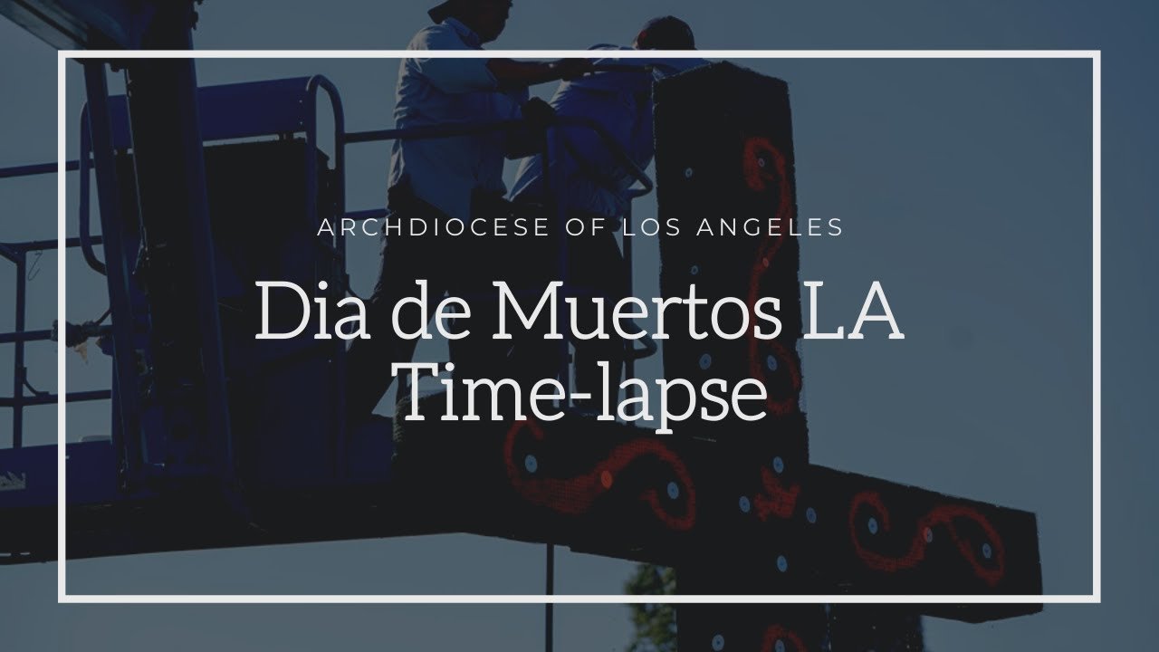 Día de Muertos LA Time Lapse