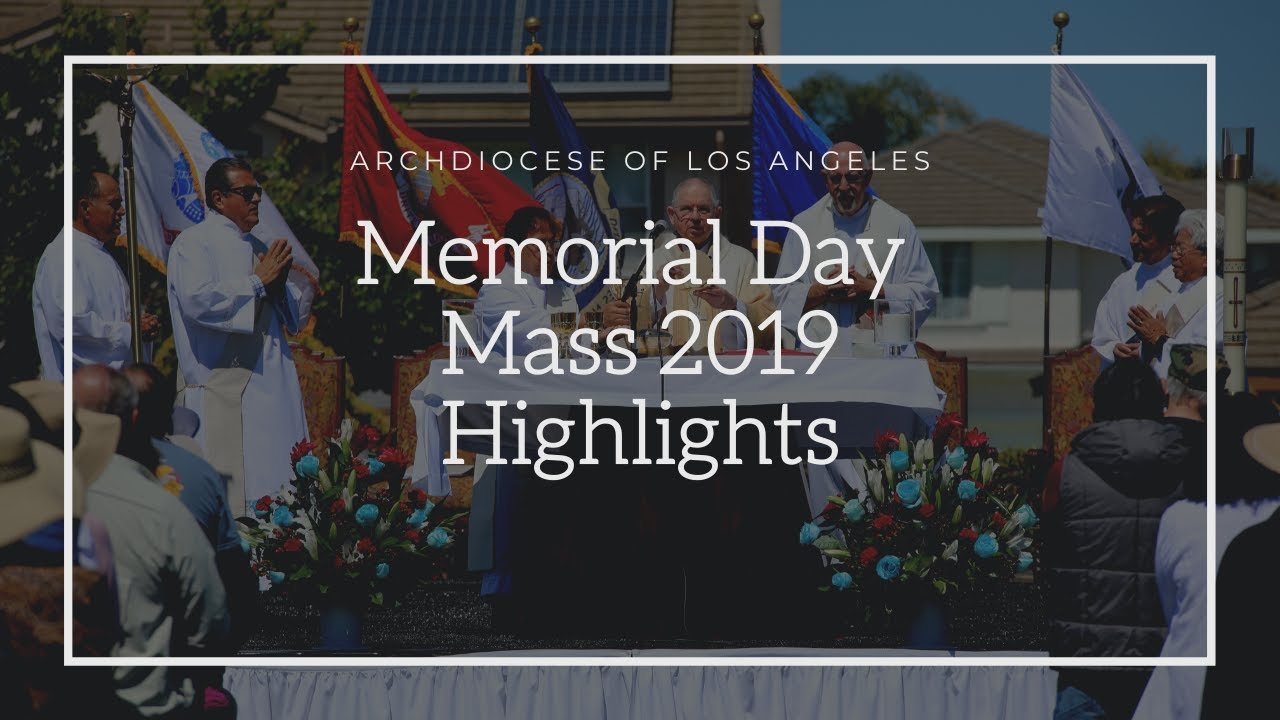Memorial Day Mass Highlights
