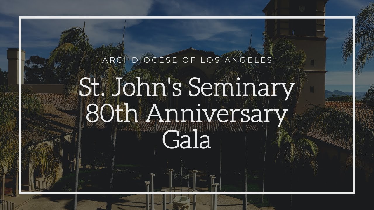 "A Call From God" - Celebrating the 80th Anniversary of St. John's Seminary