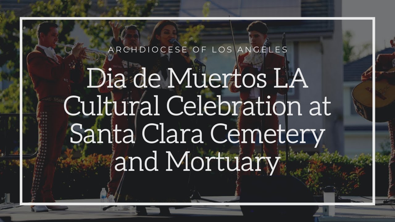 Día de Muertos LA afternoon activities at Santa Clara Cemetery and Mortuary