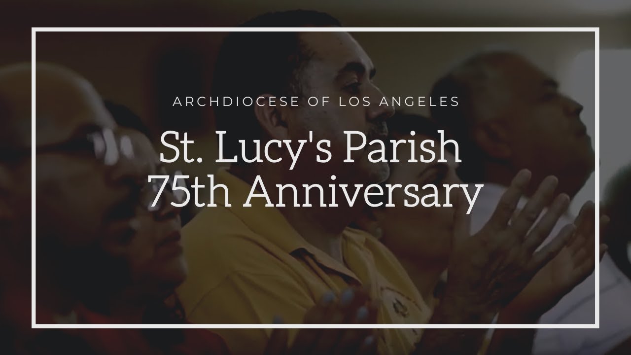 St. Lucy's Parish 75th Anniversary