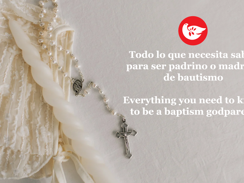 ¿Qué necesita para ser padrino o madrina? | What Do You Need to Be a Godparent?