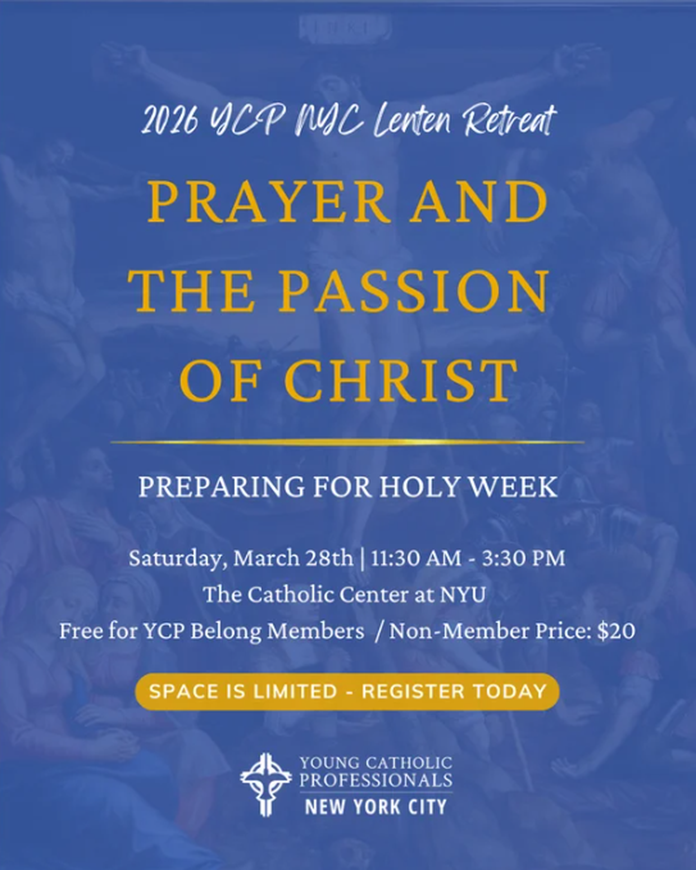 Young Adult Lenten Retreat by Young Catholic Professionals