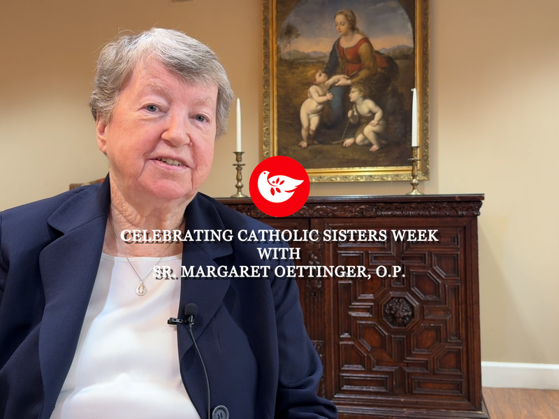 Catholic Sisters Week: Meet Sister Margaret Oettinger, OP