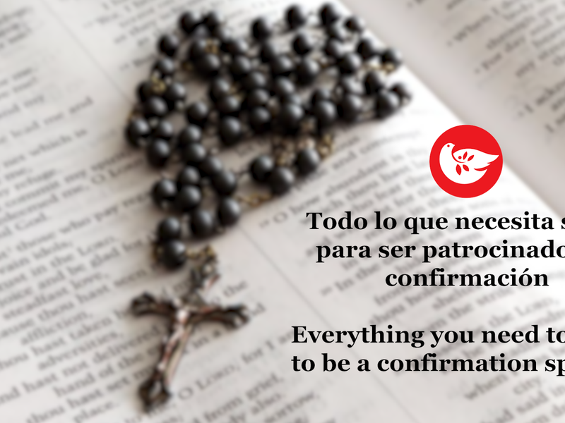 ¿Qué necesita para ser patrocinador de confirmación? | What Do You Need to Be a Confirmation Sponsor?