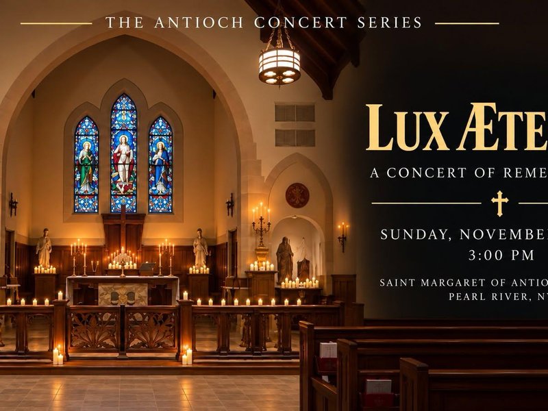 Lux Æterna: A Concert of Remembrance