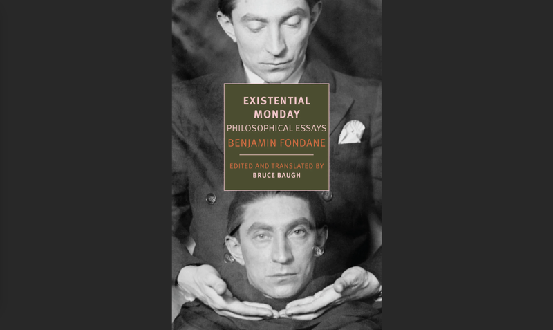 Benjamin Fondane en la portada del libro "Existential Monday: Ensayos filosóficos". (New York Review Books)