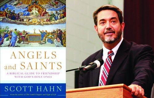 Angels and Saints by Scott Hahn. Photo courtesy of Image Books.
