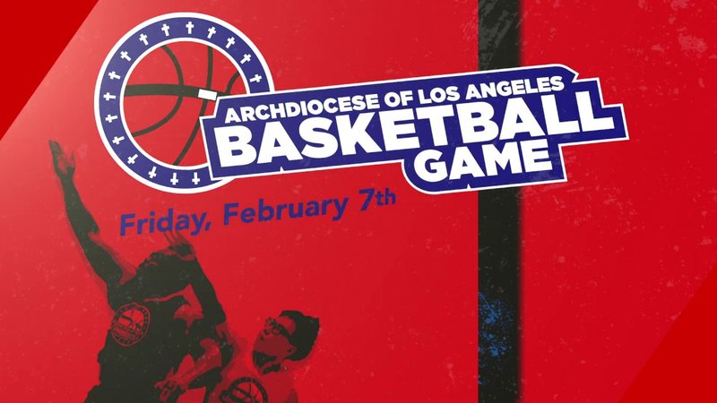 Archdiocese of Los Angeles Basketball Game