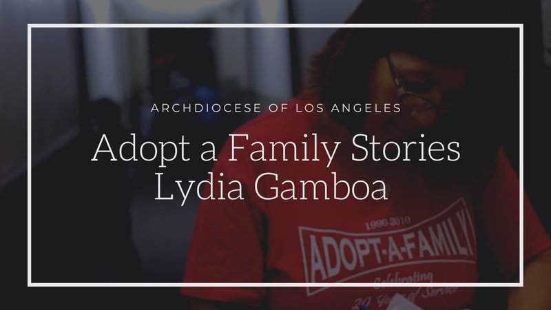 Adopt a Family Stories I Lydia Gamboa