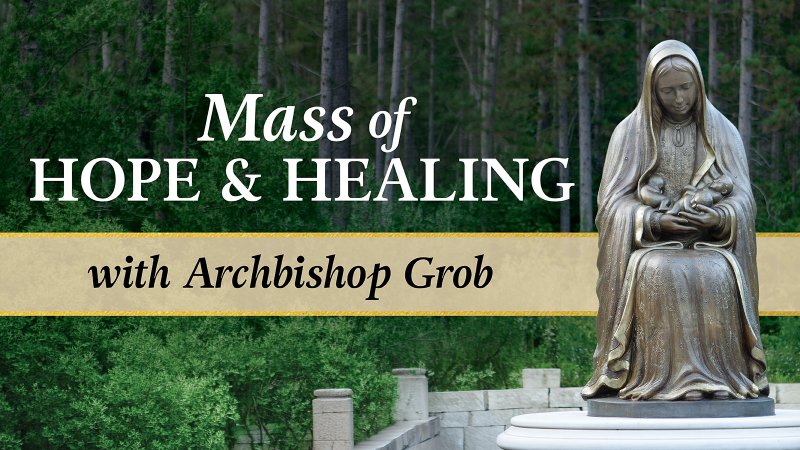 Mass of Hope and Healing 2026