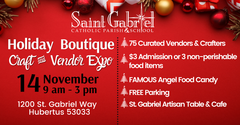 St. Gabriel Parish and School | Holiday Boutique Craft and Vendor Expo