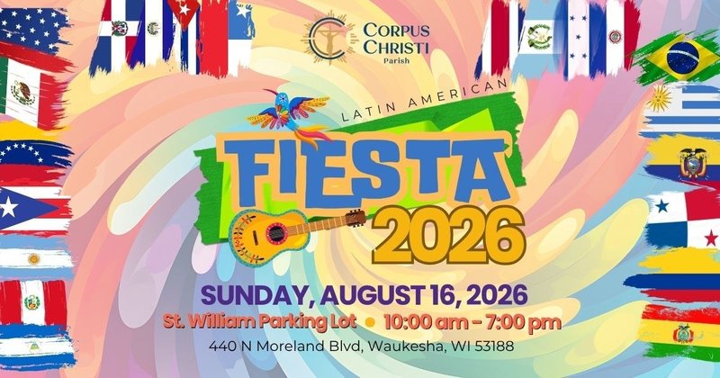 Latin American Fiesta - St. William Church, Waukesha, WI