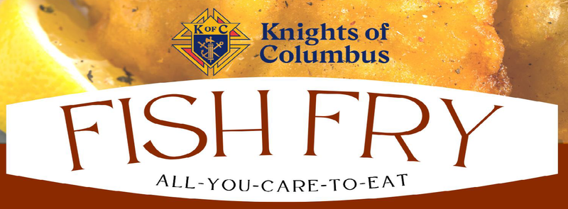 Knights of Columbus Fish Fry - St. Jerome, Oconomowoc, WI